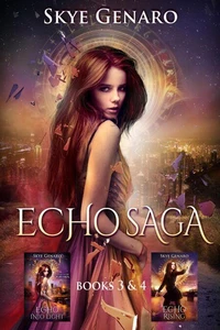 The Echo Saga Books 3 &amp; 4: Echo Into Light and Echo Rising