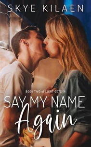 Say My Name Again