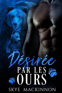 Désirée par les ours