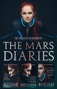  Skye MacKinnon - The Mars Diaries: The complete trilogy.