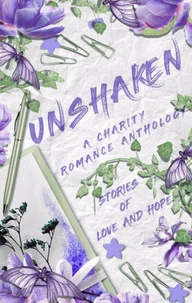Unshaken: A Charity Romance Anthology