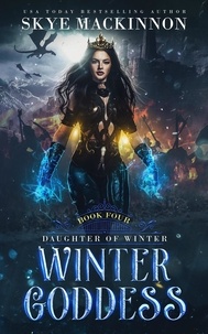  Skye MacKinnon - Winter Goddess - Daughter of Winter, #4.