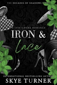 Iron & Lace, A 1950's Dark Romance