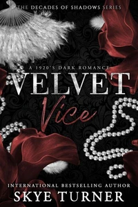 Velvet Vice, A 1920's Dark Romance