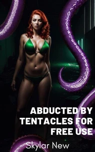 Abducted by Tentacles for Free Use