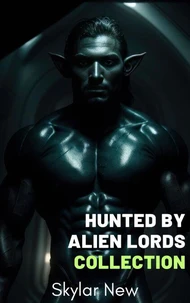 Hunted by Alien Lords Collection