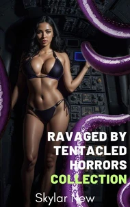 Ravaged by Tentacled Horrors Collection