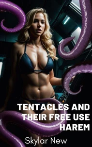 Tentacles and Their Free Use Harem