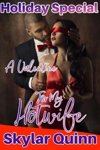 A Valentine For My Hotwife