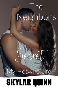 The Neighbor’s Secret