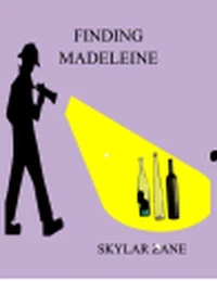 FINDING MADELEINE