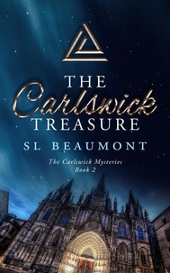  SL Beaumont - The Carlswick Treasure - The Carlswick Mysteries, #2.