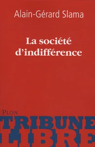 La société d'indifférence