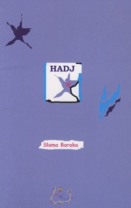 Slama Baraka - Hadj.