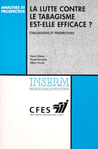La Lutte Contre Le Tabagisme Est-Elle Efficace ? Evaluations Et Perspectives
