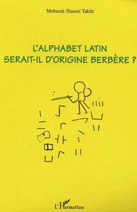 L'alphabet latin serait-il d'origine berbère ?