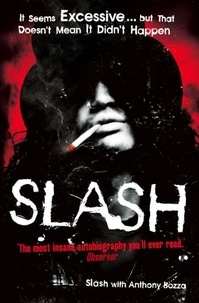 Slash - The Autobiography.
