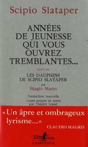 Années de jeunesse qui vous ouvrez tremblantes...