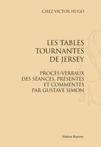  Slatkine - Chez Victor Hugo - Les tables tournantes de Jersey.