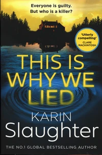 This is Why We Lied