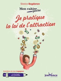 Téléchargez ebook pour ipod touch gratuitement Je pratique la loi de l'attraction in French 9782889530236