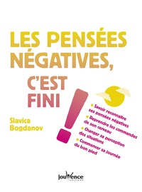 Slavica Bogdanov - Les pensées négatives, c'est fini !.
