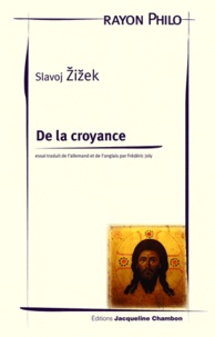 Slavoj Zizek - De la croyance.