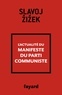 Slavoj Zizek - L'actualité du Manifeste du parti communiste.