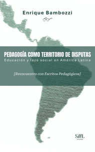 Pedagogía como territorio de disputas