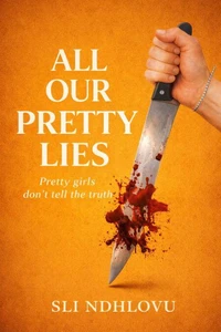 All Our Pretty Lies