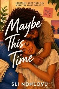 Maybe This Time