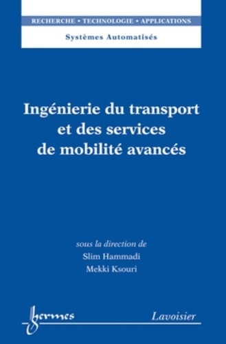 Slim Hammadi et Mekki Ksouri - Ingénierie du transport et des services de mobilité avancés.