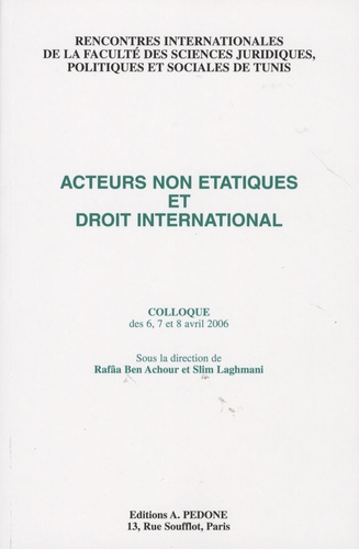 Slim Laghmani - Acteurs non étatiques et droit international.