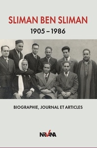 Fichier ebook txt téléchargement gratuit Sliman Ben Sliman 1905-1986  - Biographie, journal et articles