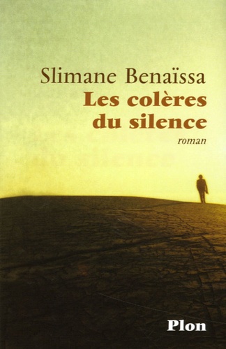 Slimane Benaïssa - Les colères du silence.