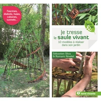 Je tresse le saule vivant