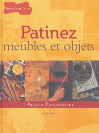 Patinez meubles et objets