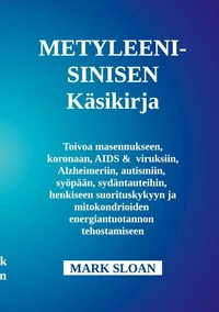 Metyleenisinisen käyttöopas