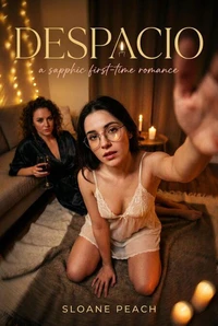 Despacio: A Sapphic First-Time Romance