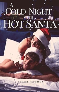  Sloane Peterson - A Cold Night with Hot Santa.