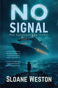 No Signal - post apocalyptic emp thriller