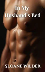 In My Husband's Bed