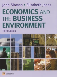 Economics and the Business Environment