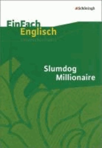 Slumdog Millionaire: Filmanalyse - EinFach Englisch Unterrichtsmodelle.