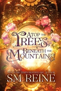 Atop the Trees, Beneath the Mountains