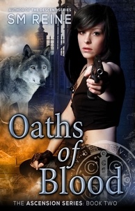  SM Reine - Oaths of Blood - The Ascension Series, #2.