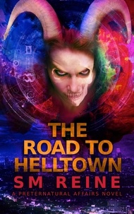  SM Reine - The Road to Helltown - Preternatural Affairs, #9.