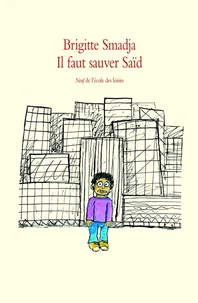 Il faut sauver Saïd