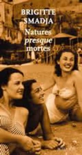 Natures presque mortes