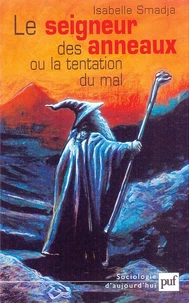Le Seigneur Des Anneaux Ou La Tentation Du Mal